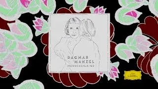 Dagmar Manzel - MENSCHENsKIND Medley
