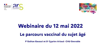 Semaine de la vaccination 2022 -  webinaire ARS ARA - Parcours vaccinal du sujet âgé