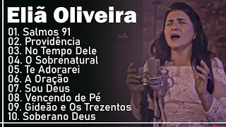 Eliã Oliveira cd completo louvores que edifica || No Tempo Dele,.. Hinos para adorar a Deus 2024