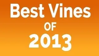 [Best Vines] Compilation of Vines 2013