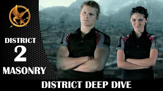 Hunger Games Deep Dives: District Two