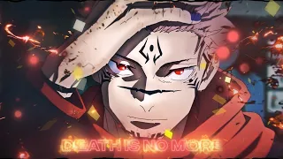 SUKUNA🐐🔥- DEATH IS NO MORE || (EDIT/AMV)#sukuna #anime