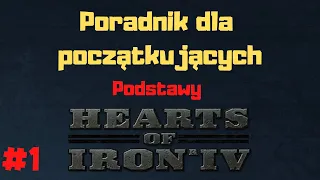 [#1] Jak grać w Hearts of Iron IV - Podstawy - Poradnik dla początkujących