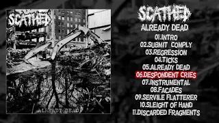 Scathed - Already Dead LP FULL ALBUM (2018 - Crust Punk / Dark Hardcore / Grindcore)