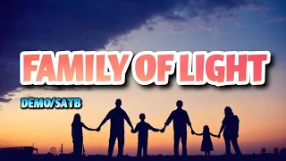 Family Of Light | DEMO | SATB | Song Offering