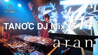 TANO*C DJ MIX #14 / aran