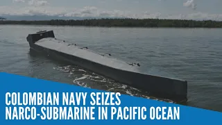 Colombian Navy seizes narco-submarine in Pacific Ocean