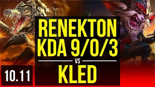 RENEKTON vs KLED (TOP) | 4 early solo kills, KDA 9/0/3, Legendary | KR Master | v10.11