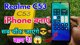 realme c53 iphone settings, realme c53 ko iphone kaise banaen, realme c53 iphone theme