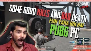 Some Good Kills & Bad Deaths ll PUBG PC HIghlights