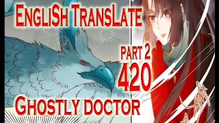 The Ghostly Doctor Chapter 420 English | Part 2