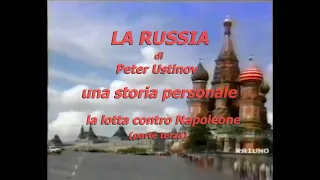 La Russia di Peter Ustinov, una storia personale 03. la lotta contro Napoleone