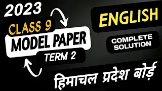 HPbose 9th English Model paper 2023 Solution/9th HP Board English 2024 Model paper Answer/Term 2