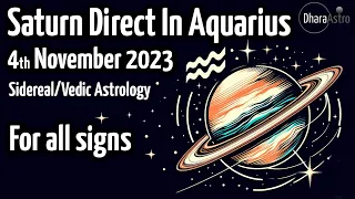 Saturn Direct in Aquarius | November 2023 | For all signs | Vedic Astrology Predictions