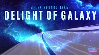 Mflex Sounds - Delight Of Galaxy Spacedisco/Ambient