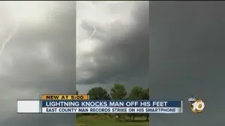 East County man captures lightning strike on cellphone; strike knocks him off his feet