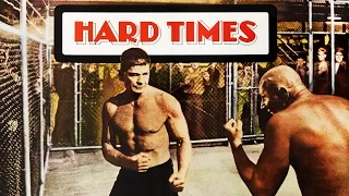 Hard Times (Theatrical Trailer)