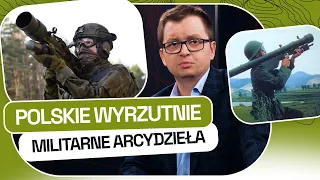 MILITARNE ZERO #8: GROM I PIORUN - BROŃ, KTÓREJ WSZYSCY NAM ZAZDROSZCZĄ, BUDZI PRZERAŻENIE ROSJAN