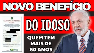 GOVERNO LIBEROU NOVO BENEFÍCIO PARA IDOSOS QUE TEM MAIS DE 60 ANOS! VEJA QUEM VAI RECEBER