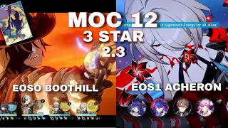 Memory of Chaos 12 2.3 - 3 stars | E0S0 Boothill SuperBreak and E0S1 Acheron