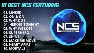 The 10 Most Popular ll Best NCS Songs Of All Time