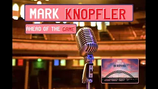 MARK KNOPFLER - AHEAD OF THE GAME - AMIT TV VIDEO