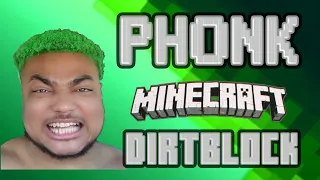 Minecraft Dirt Block || Phonk Remix