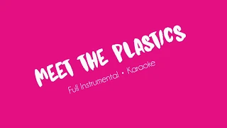 MEET THE PLASTICS - MEAN GIRLS | Instrumental/Karaoke