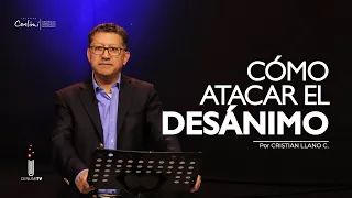 CÓMO ATACAR EL DESÁNIMO