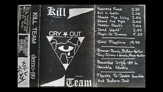 KILLTEAM - Cry Out [Full Demo 1989]