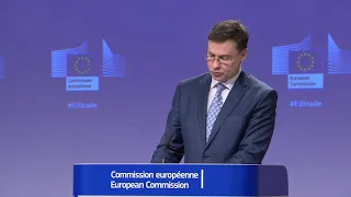 Press conference by EVP Valdis DOMBROVSKIS, on the trade policy review