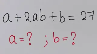 A Nice Math Algebra Problem | How to solve this? | Find a=? , b=?