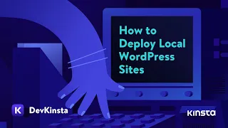 How to Deploy Local WordPress Sites with DevKinsta