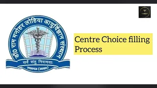 How to select centre Choice in RML LUCKNOW NON TEACHING POST SISTER 2 PHARMACIST