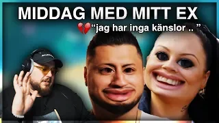 MIDDAG MED MITT EX: "JAG HAR INGA KÄNSLOR" **HAHAH**