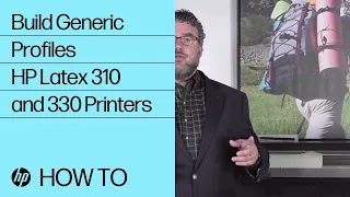 Build Generic Profiles | HP Latex 310 and 330 Printers | HP