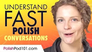 Understand FAST Polish Conversations