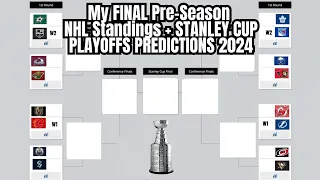 My FINAL 2023-2024 NHL Season Standings Prediction & NHL Stanley Cup Playoffs Bracket Predictions!