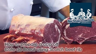 How to prepare a cap off Cote de Boeuf using Scotch beef rib
