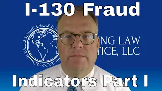 I-130 Fraud Indicators Part I