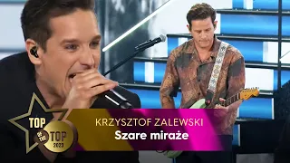 Krzysztof Zalewski - Szare miraże | TOP OF THE TOP Sopot Festival