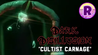 ITS TIME FOR THE RITUAL | Dark Disillusion Chapter 1: Cultist Carnage