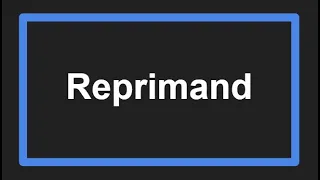 Meaning of Reprimand