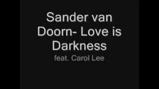 Sander van Doorn- Love is Darkness lyrics