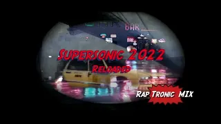 Music Instructor Supersonic 2022 rap tronic mix