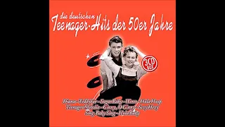 Die deutschen Teenager Hits der 50er Jahre CD 1