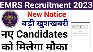 GOOD NEWS !! EMRS RECRUITMENT 2023 NEW NOTICE I NEW CHANCE FOR MANY CANDIDATES