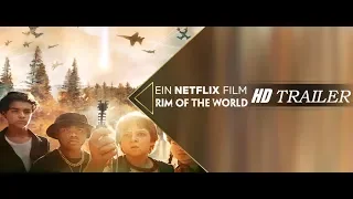 Rim of the World   Trailer German Deutsch (2019) NETFLIX