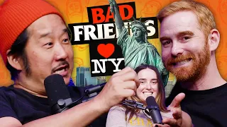 Bobby’s Ideal Woman NY Edition ft. Ali Macofsky | Ep 134 | Bad Friends