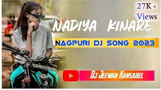 Nadiya Kinare / नदिया किनारे / Official Full Video / New Nagpuri Song 2023 / Singer - Arbin & Preeti